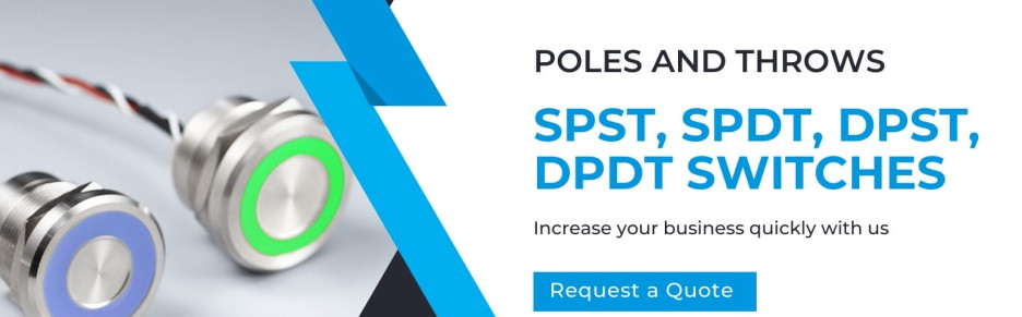 Poles and Throws: SPST, SPDT, DPST, DPDT Switches