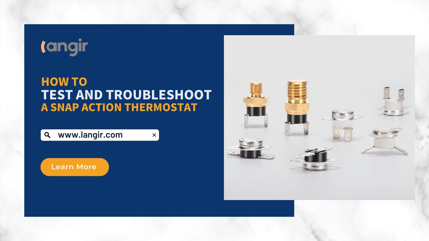 How to Test and Troubleshoot a Snap Action Thermostat Langir How to Test and Troubleshoot a Snap Action Thermostat Langir